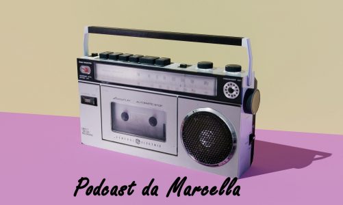 Podcast da Marcella – O mundo tecnológico